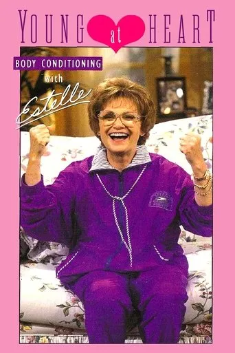 Póster de Young at Heart: Body Conditioning with Estelle