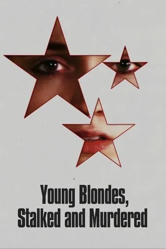 Póster de Young Blondes, Stalked and Murdered