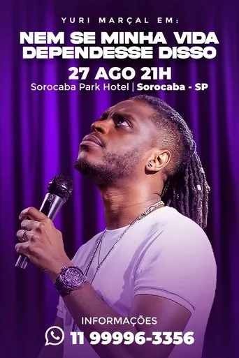 Póster de Yuri Marçal - Nem se Minha Vida Dependesse Disso