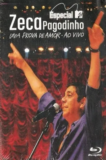 Póster de Zeca Pagodinho: DVD MTV Especial - Uma Prova de Amor ao Vivo