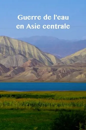 Póster de Zentralasiens Kampf ums Wasser