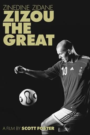 Póster de Zinedine Zidane: Zizou the Great