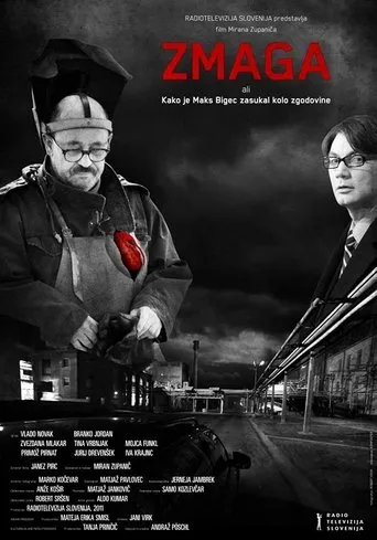 Póster de Zmaga ali kako je Maks Bigec zasukal kolo zgodovine
