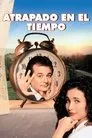 Atrapado en el tiempo, película destacada