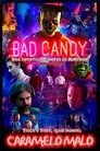 Cartel de Bad Candy
