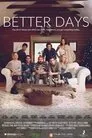 Better Days, película destacada