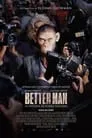 Better Man, película destacada