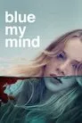 Cartel de Blue My Mind