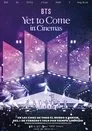 BTS: Yet to Come in Cinemas, película destacada