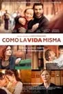 Como la vida misma, película destacada