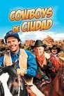 Cowboys de ciudad, película destacada