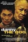 Danny the Dog, película destacada