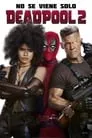 Deadpool 2, película destacada