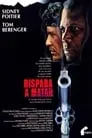 Dispara a matar, película destacada