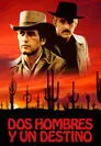 Dos hombres y un destino, película destacada