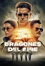Dragones del aire, película destacada