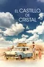 El castillo de cristal, película destacada