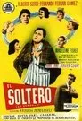 El soltero, película destacada