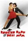 English Babu Desi Mem, película destacada