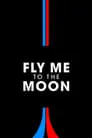 Fly Me to the Moon, película destacada