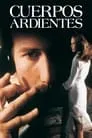 Fuego en el cuerpo, película destacada