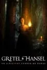 Gretel & Hansel: Un oscuro cuento de hadas, película destacada