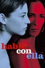 Hable con ella, película destacada