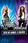 Hannah Montana & Miley Cyrus - Entre dos mundos - El Concierto, película destacada