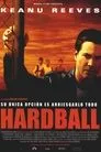 Hardball, película destacada