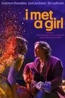 Cartel de I Met a Girl
