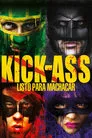 Kick-Ass: Listo para machacar, película destacada
