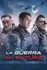 La guerra del futuro, película destacada