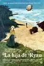 La hija de Ryan, película destacada