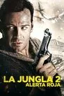 La jungla 2: Alerta roja, película destacada
