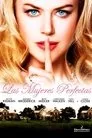 Las mujeres perfectas, película destacada