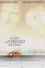 Lo que la verdad esconde, película destacada