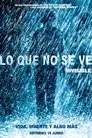 Lo que no se ve (The Invisible), película destacada