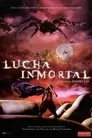 Cartel de Lucha inmortal