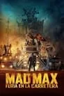 Mad Max: Furia en la carretera, película destacada