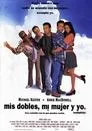 Mis dobles, mi mujer y yo, película destacada