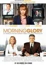 Morning Glory, película destacada