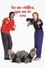 No me chilles, que no te veo, película destacada