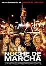 Noche de marcha, película destacada