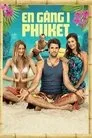 Once Upon a Time in Phuket, película destacada