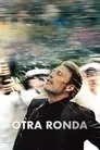 Otra ronda, película destacada