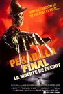 Pesadilla final: La muerte de Freddy, película destacada