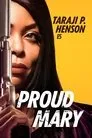 Proud Mary, película destacada