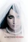 Cartel de Something Wicked