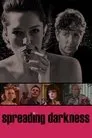 Cartel de Spreading Darkness
