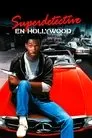 Superdetective en Hollywood, película destacada